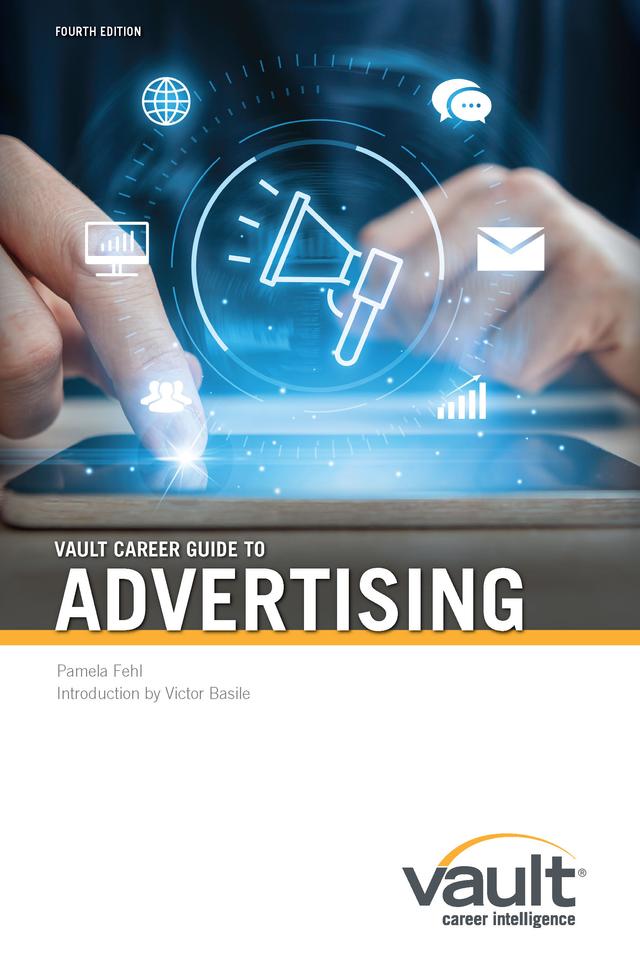 Guide Vault Career Guide to Advertising, Fourth Edition